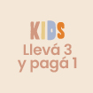 Promoción kids Llevá 3 y pagá 1